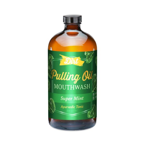 The Dirt Oil Pulling Mouthwash